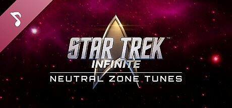 Star Trek: Infinite - Neutral Zone Tunes