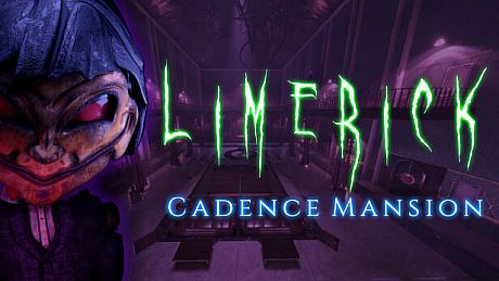 Limerick: Cadence Mansion Game