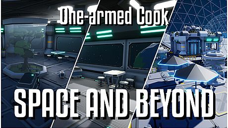 One-armed cook: Space and beyond DLC