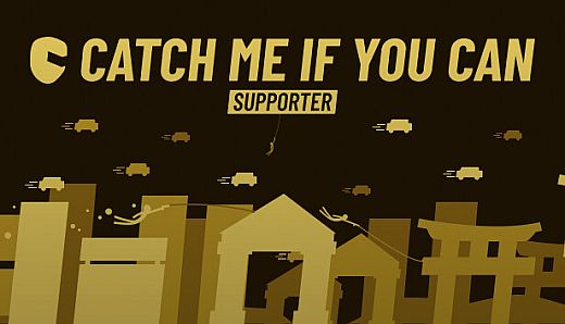 Catch Me If You Can - Supporter Edition
