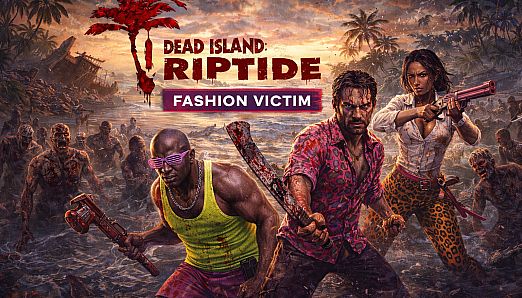 Dead Island: Riptide - Fashion Victim