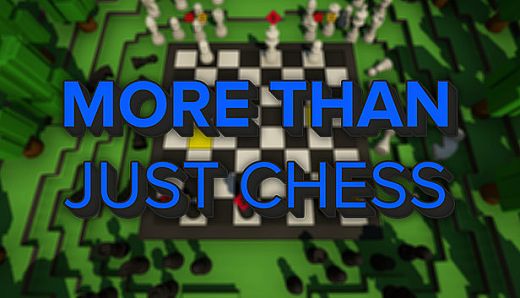 More Than Just Chess