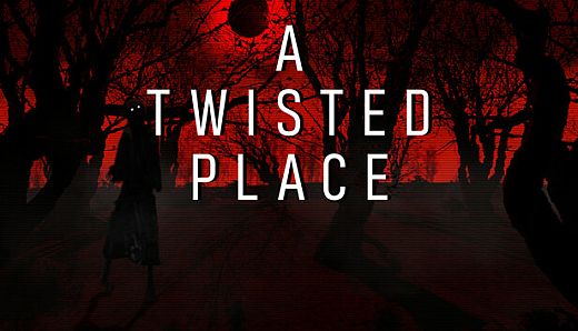A Twisted Place