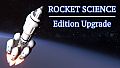 Rocket Science: Edition Upgrade