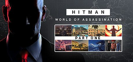 HITMAN World of Assassination Part One