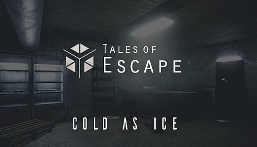 Tales of Escape - Cold As Ice
