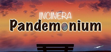 Incinera: Pandemonium