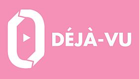 Déjà-vu