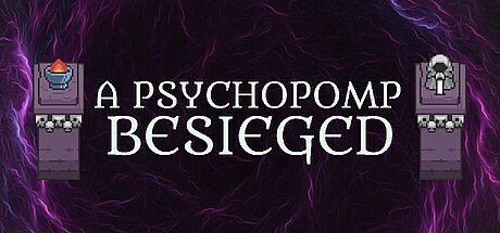 A Psychopomp Besieged Game