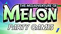 The Misadventure Of Melon - Party Mode