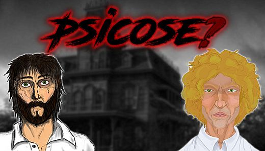 Psicose?