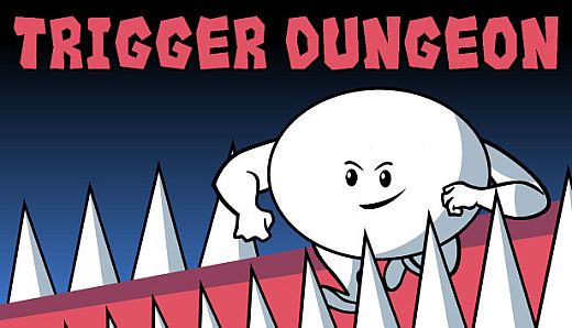 Trigger Dungeon