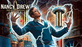 Nancy Drew: The Deadly Device