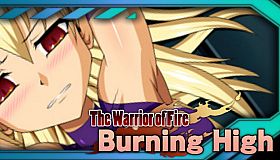 Burning High The Warrior of Fire