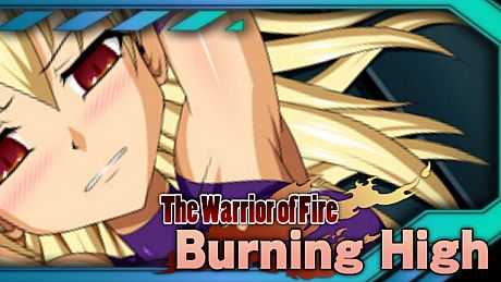 Burning High The Warrior of Fire Game
