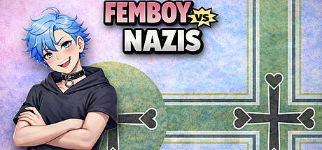 Femboy vs Nazis