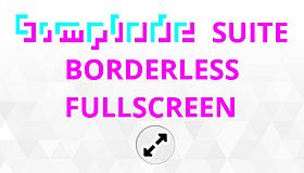 Simplode Suite - Borderless Fullscreen