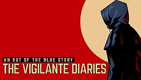 The Vigilante Diaries