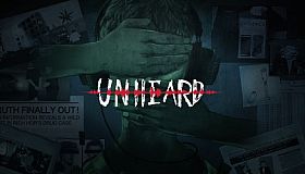 Unheard - Voices of Crime Edition