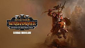Total War: WARHAMMER III - Gorbad – Omens of Destruction