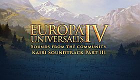 Europa Universalis IV: Sounds from the Community - Kairi Soundtrack Part III