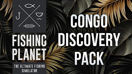 Fishing Planet: Congo Discovery Pack DLC
