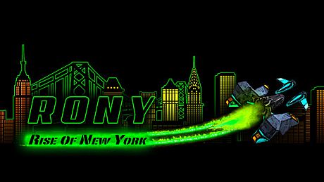 RONY - Rise Of New York Game
