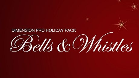 Cakewalk - Dimension Pro Holiday Pack: Bells & Whistles DLC