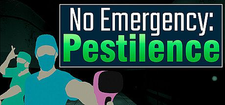 No Emergency: Pestilence Game