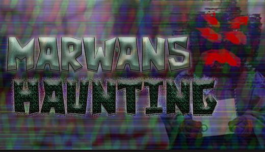 Marwan's Haunting