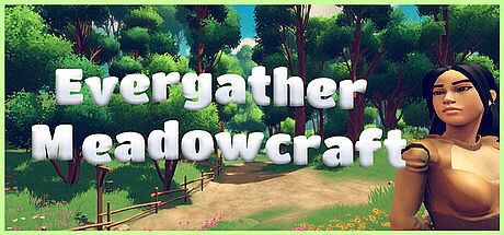 Evergather: Meadowcraft Game