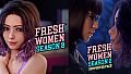 FreshWomen - Season 2 - Supporter Edition