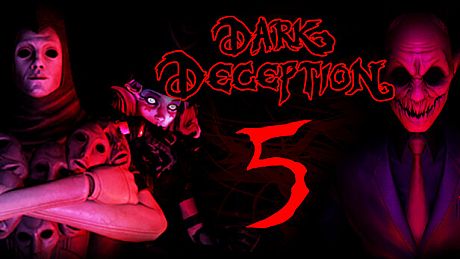 Dark Deception Chapter 5 DLC