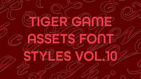 TIGER GAME ASSETS FONT STYLES VOL.10 DLC