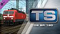 Train Simulator: DB BR 120 Loco Add-On