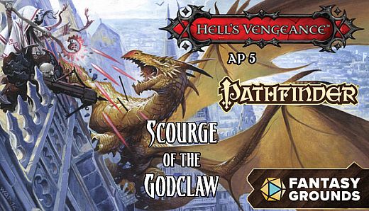 Fantasy Grounds - Pathfinder RPG - Hell's Vengeance AP 5: Scourge of the Godclaw