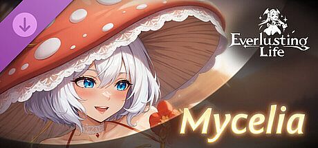 Everlusting Life - Mascot Mycelia DLC