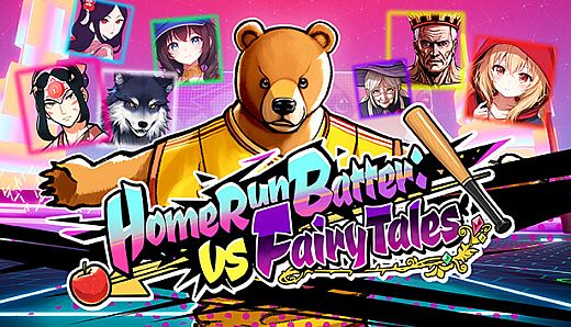 Home Run Batter: vs Fairy Tales