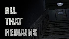 All That Remains: Part 1