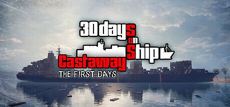 30 Days On Ship: Castaway – The First Days Game