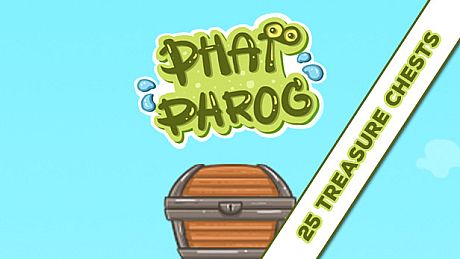 PHAT PHROG - 25 TREASURE CHESTS DLC