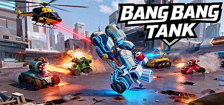 Bang Bang Tank