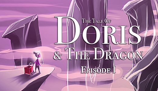 The Tale of Doris and the Dragon - Episode 1