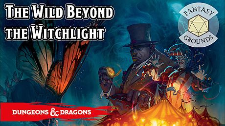 Fantasy Grounds - D&D The Wild Beyond the Witchlight DLC
