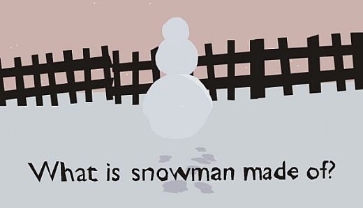 What is snowman made of?