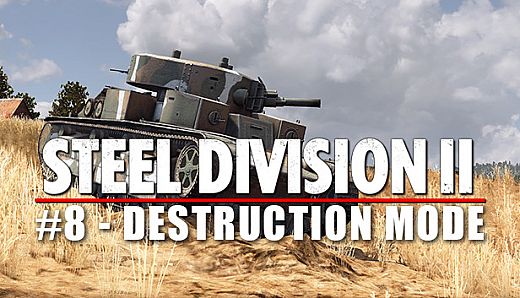 Steel Division 2 - Reinforcement Pack #8 - Destruction Mode