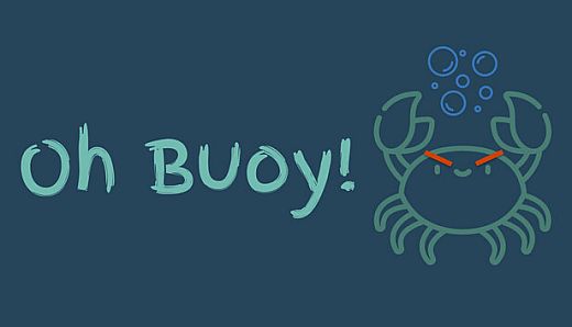 Oh Buoy!