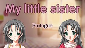 My little sister: Prologue