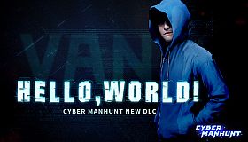 Cyber Manhunt - Hello World
