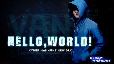 Cyber Manhunt - Hello World DLC